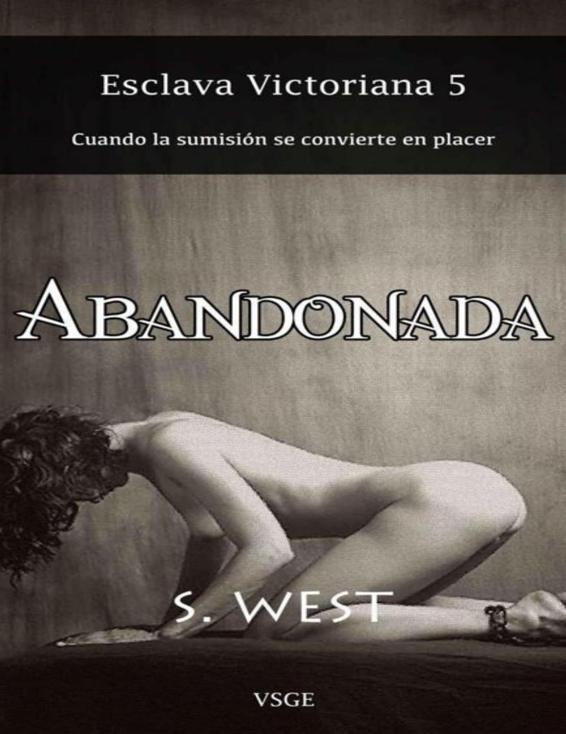 Portada de Abandonada (Esclava victoriana 5) (Spanish Edition)